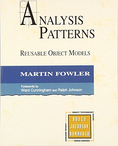 Analysis Patterns: Reusable Object Models von Addison Wesley
